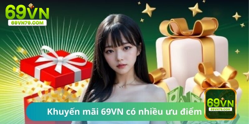 Khuyến Mãi 69VN - Cơ Hội Kiếm Khoản Lợi Nhuận Hấp Dẫn